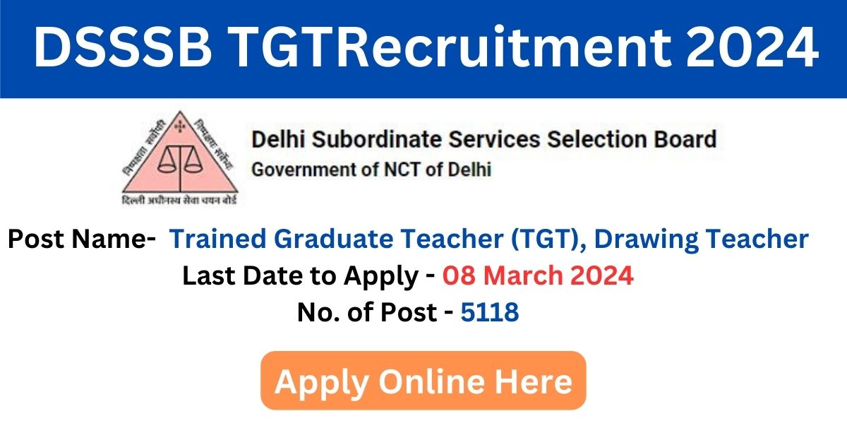 DSSSB TGT Recruitment 2024